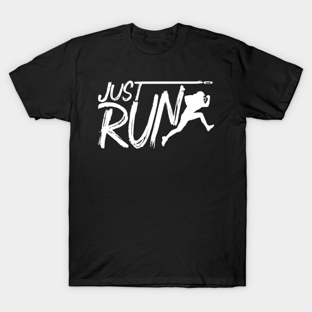 Just Run T-Shirt by 66designer99